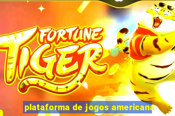 plataforma de jogos americana